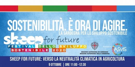 SHEEP FOR FUTURE: VERSO LA NEUTRALITÀ CLIMATICA IN AGRICOLTURA | LA SARDEGNA PER LO SVILUPPO SOSTENIBILE