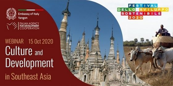 Culture and Development in Southeast Asia - Cultural Heritage Conservation, Community engagement and Sustainable Development. Lessons learnt from the Italian Development Cooperation in Southeast Asia